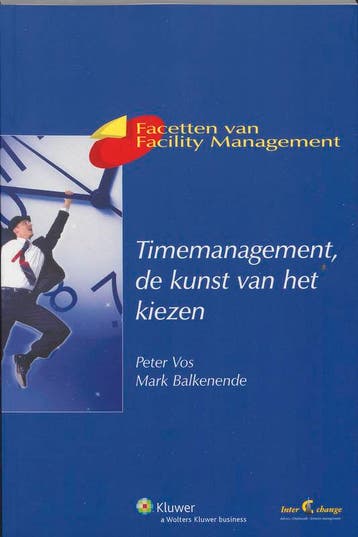 Timemanagement, de kunst van het kiezen / Facetten van, Verzenden, Peter Vos