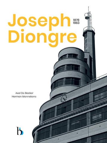 Joseph Diongre 1878-1963 | Axel De Backer; Herman Mennekens, Verzenden, Nieuw, Axel De Backer; Herman Mennekens