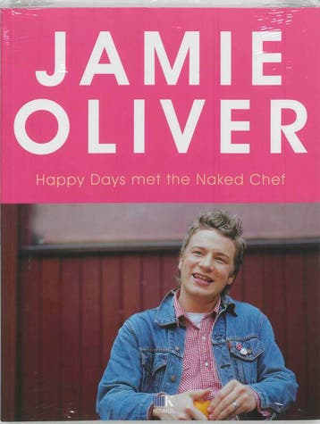 Happy Days met The Naked Chef 9789021512259 Jamie Oliver, Verzenden, Jamie Oliver