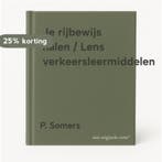 Je rijbewijs halen / Lens verkeersleermiddelen 9789490797751, Verzenden, Zo goed als nieuw, P. Somers