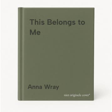 This Belongs to Me 9781908005786 Anna Wray, Verzenden, Gelezen, Anna Wray