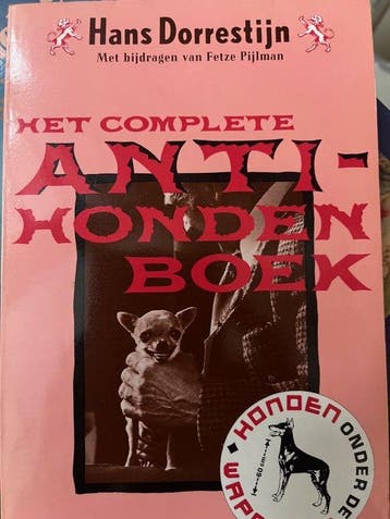 COMPLETE ANTI-HONDENBOEK 9789035105027 Dorrestyn, Boeken, Verzenden, Gelezen, Dorrestyn