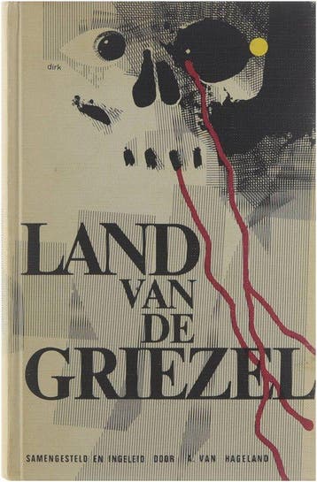 Land van de griezel 9789031003433 Hageland, Verzenden, Gelezen, Hageland