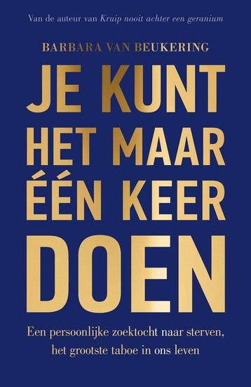 Je kunt het maar één keer doen - Barbara van Beukering - 978, Verzenden