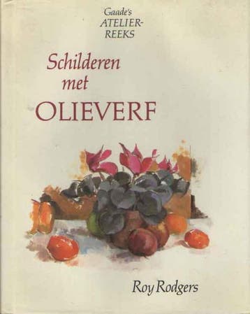 SCHILDEREN MET OLIEVERF 9789060179611 Rodgers, Boeken, Verzenden, Gelezen, Rodgers