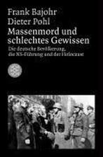 Massenmord und schlechtes Gewissen 9783596177066, Verzenden, Gelezen, Frank Bajohr