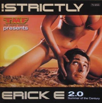 Erick E - Strictly Erick E 2.0 - Summer Of The Century, Verzenden