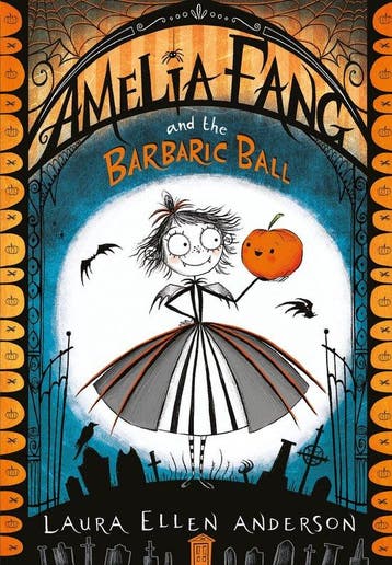 Amelia Fang and the Barbaric Ball 9781405286725, Verzenden, Zo goed als nieuw, Laura Ellen Anderson
