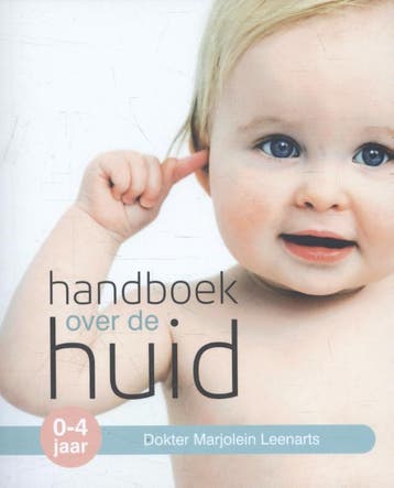 Handboek over de huid / 0-4 jaar 9789082464405, Verzenden, Marjolein Leenarts