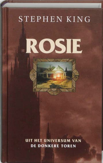 Rosie / De donkere toren 9789024530359 Stephen King, Boeken, Verzenden, Zo goed als nieuw, Stephen King