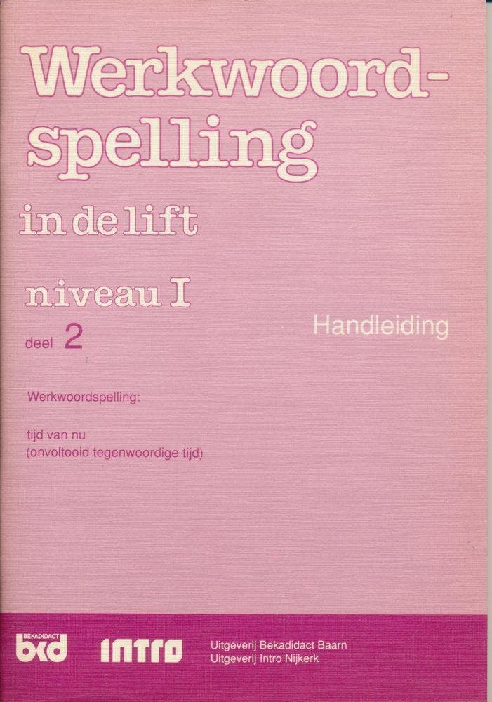Werkwoordspelling in de Lift handleiding niveau I deel 2, Boeken, Schoolboeken, Verzenden