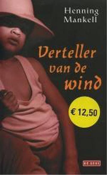 Verteller van de wind 9789044504545 Henning Mankell, Verzenden, Gelezen, Henning Mankell