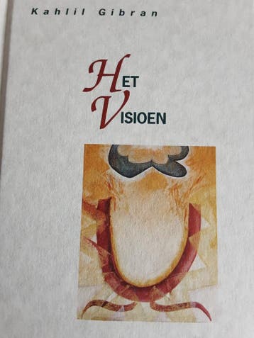 Het visioen / Tijdloze klassiekers 9789069634685, Verzenden, Gelezen, Kahlil Gibran
