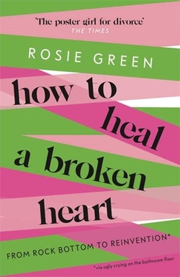 How to Heal a Broken Heart 9781398701304 Rosie Green, Verzenden, Zo goed als nieuw, Rosie Green