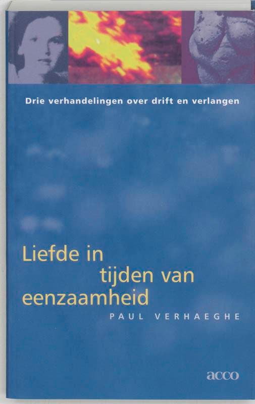 Liefde in tijden van eenzaamheid 9789033458866, Boeken, Psychologie, Zo goed als nieuw, Verzenden