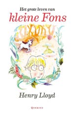 Het grote leven van kleine Fons (9789045127057, Henry Lloyd), Verzenden