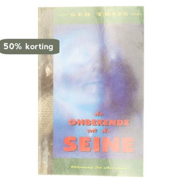 ONBEKENDE UIT DE SEINE, DE 9789061694007 Thys, Verzenden, Thys