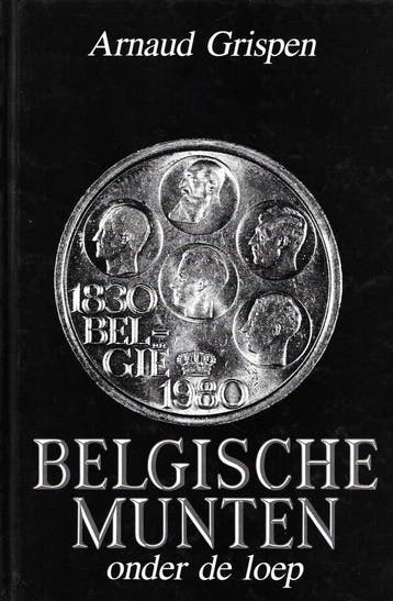 Belgische munten onder de loep 9789052320267 Grispen, Verzenden, Grispen