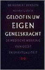 GELOOF IN UW EIGEN GENEESKRACHT 9789021529950 H. Benson, Verzenden, H. Benson