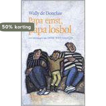 Papa ernst, papa losbol / Davidsfonds/Infodok-kinderboeken, Verzenden, Gelezen, W. de Doncker