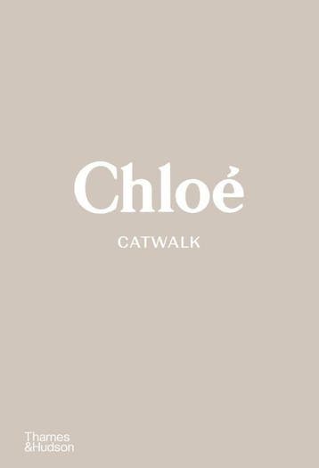 Chloé Catwalk | Lou Stoppard | Nieuw, Boeken, Verzenden, Nieuw, Lou Stoppard