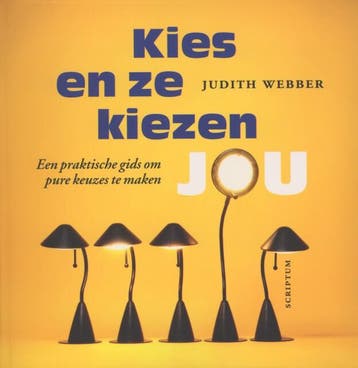 Kies en ze kiezen jou 9789055948796 Judith Webber, Verzenden, Judith Webber