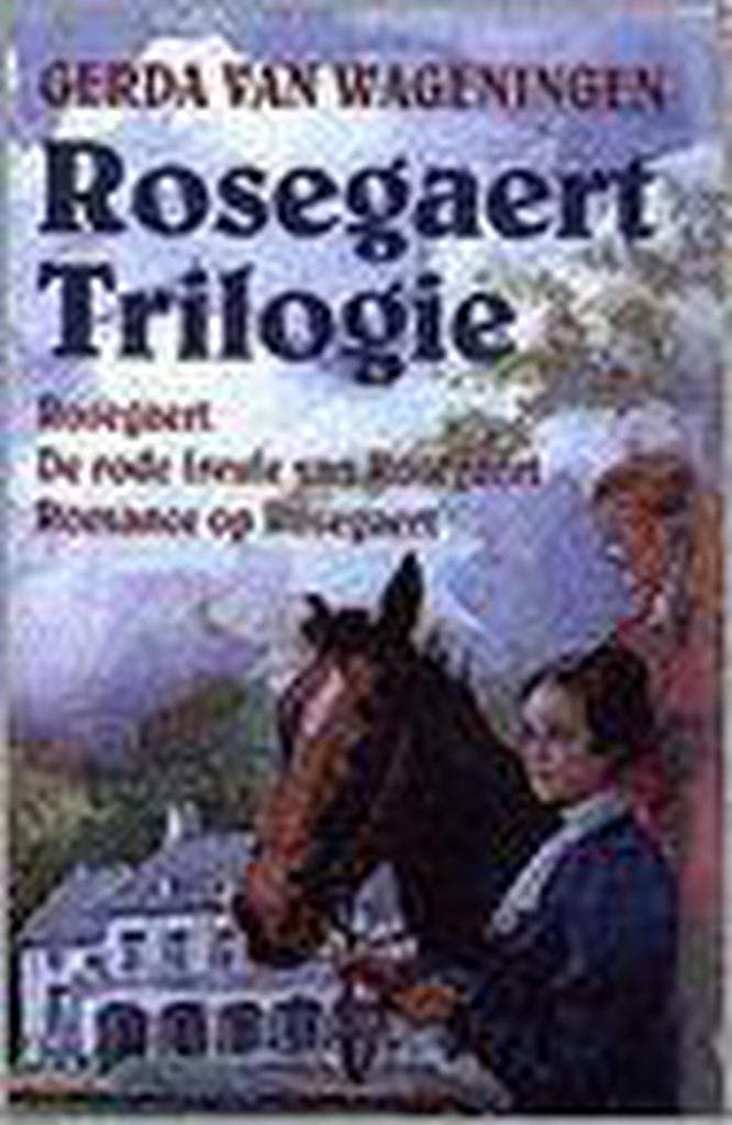 Rosegaert-trilogie 9789020524598 Gerda van Wageningen, Livres, Romans historiques, Envoi