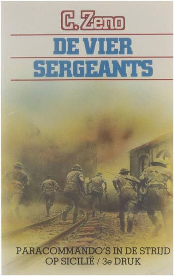De vier sergeants : paracommandos in de strijd op Sicilie, Verzenden, Gelezen, Zeno