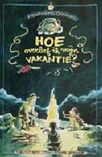 Hoe Overleef Ik Mijn Vakantie - Oomen, Boeken, Verzenden, Nieuw