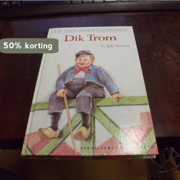 Dik Trom en zijn dorpsgenoten / Dik Trom 9789026904462, Verzenden, C. Joh. Kieviet
