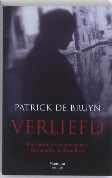Thrillerpocket verliefd 9789022324400 Patrick De Bruyn, Verzenden, Zo goed als nieuw, Patrick De Bruyn