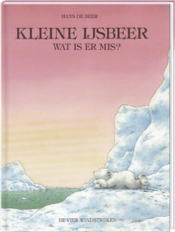 Kleine ijsbeer, wat is er mis? / Kleine IJsbeer Hans de Beer, Verzenden, Gelezen, Hans de Beer