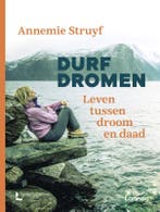 Durf dromen 9789401471640 Annemie Struyf, Verzenden, Gelezen, Annemie Struyf