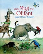 Van mug tot olifant 9789060699393 Dieter&Ingrid Schubert, Verzenden, Dieter&Ingrid Schubert