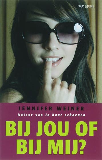 Bij jou of bij mij? 9789044609899 Jennifer Weiner, Boeken, Verzenden, Gelezen, Jennifer Weiner