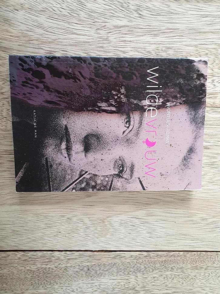 Wildevrouw 9789082272406 Katja de Man, Boeken, Literatuur, Zo goed als nieuw, Verzenden