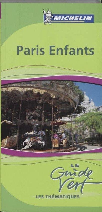 PARIS ENFANTS - GUIDE VERT MICHELIN / Guides verts Michelin, Livres, Langue | Français, Envoi