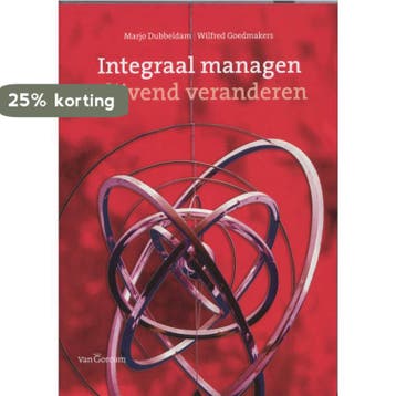 Integraal managen - Blijvend veranderen 9789023245896, Verzenden, Zo goed als nieuw, Marjo Dubbeldam