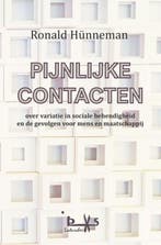 Pijnlijke Contacten 9789082766011 Ronald Hünneman, Verzenden, Zo goed als nieuw, Ronald Hünneman