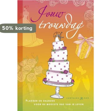 Jouw trouwdag 9789460540318, Verzenden