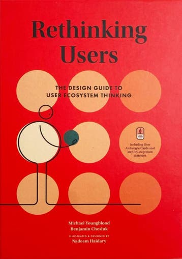 Rethinking Users | Nieuw, Verzenden, Michael Youngblood; Benjamin J. Chesluk; Nadeem Haidary