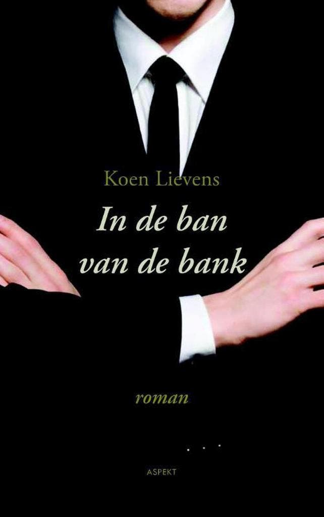 In de ban van de bank 9789461533173 Koen Lievens, Livres, Histoire mondiale, Envoi