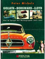 GOLIATH - BORGWARD - LLOYD, PKW IN SPIEGEL DER WERBEGRAPHI.., Ophalen of Verzenden
