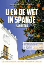 U en de wet in Spanje / Editie 2024 / 2025 9789461852786, Verzenden, Zo goed als nieuw, Aart van Rijn