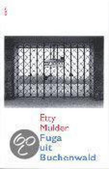 Fuga uit Buchenwald 9789058750082 E. Mulder, Boeken, Verzenden, Gelezen, E. Mulder