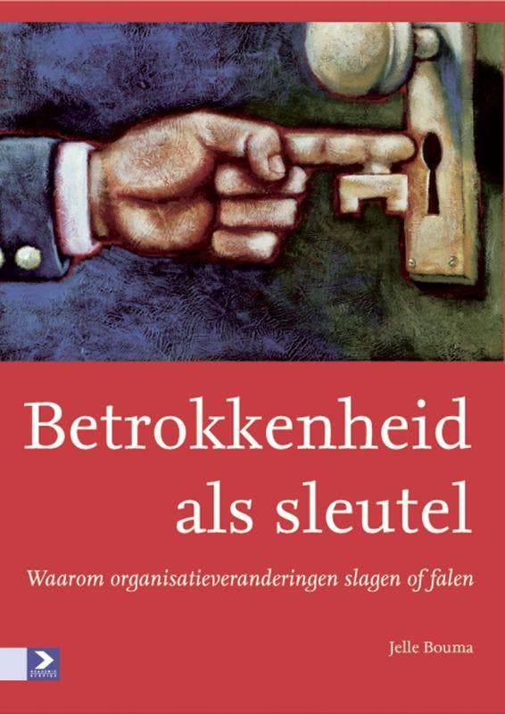 Betrokkenheid als sleutel 9789052616483 J. Bouma, Boeken, Economie, Management en Marketing, Zo goed als nieuw, Verzenden