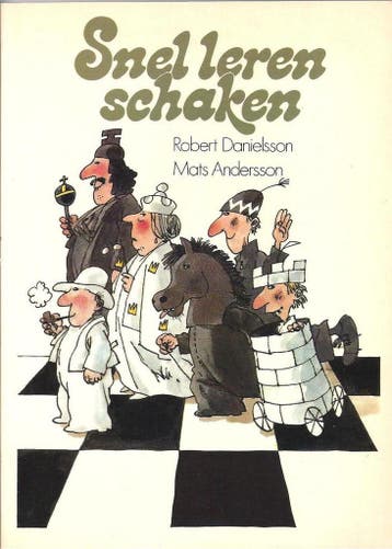 Snel leren schaken 9789060572856 Danielsson, Verzenden, Gelezen, Danielsson
