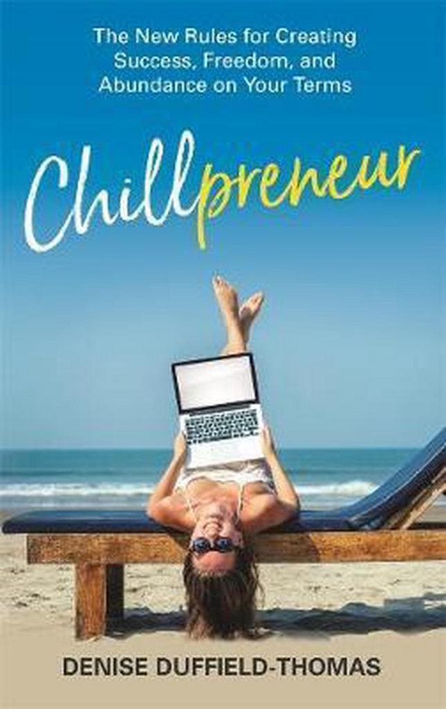 Chillpreneur: The New Rules for Creating Success, Freedom, Livres, Langue | Anglais, Envoi
