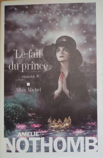 Le fait du prince 9782226188441 Amelie Nothomb, Verzenden, Gelezen, Amelie Nothomb