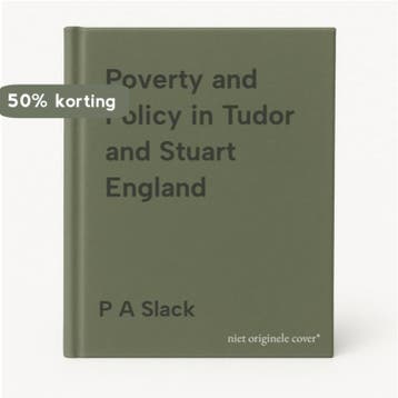 Poverty and Policy in Tudor and Stuart England 9780582489653, Verzenden, P A Slack
